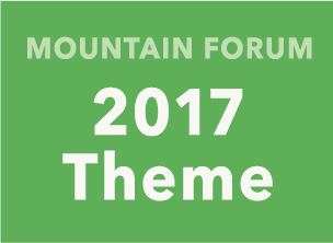 Mountain Forum 2017 Theme